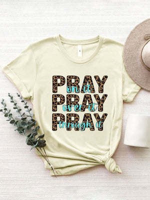 Cream leopard print graphic tee with text that says Pray on it, Pray over it, Pray through it.