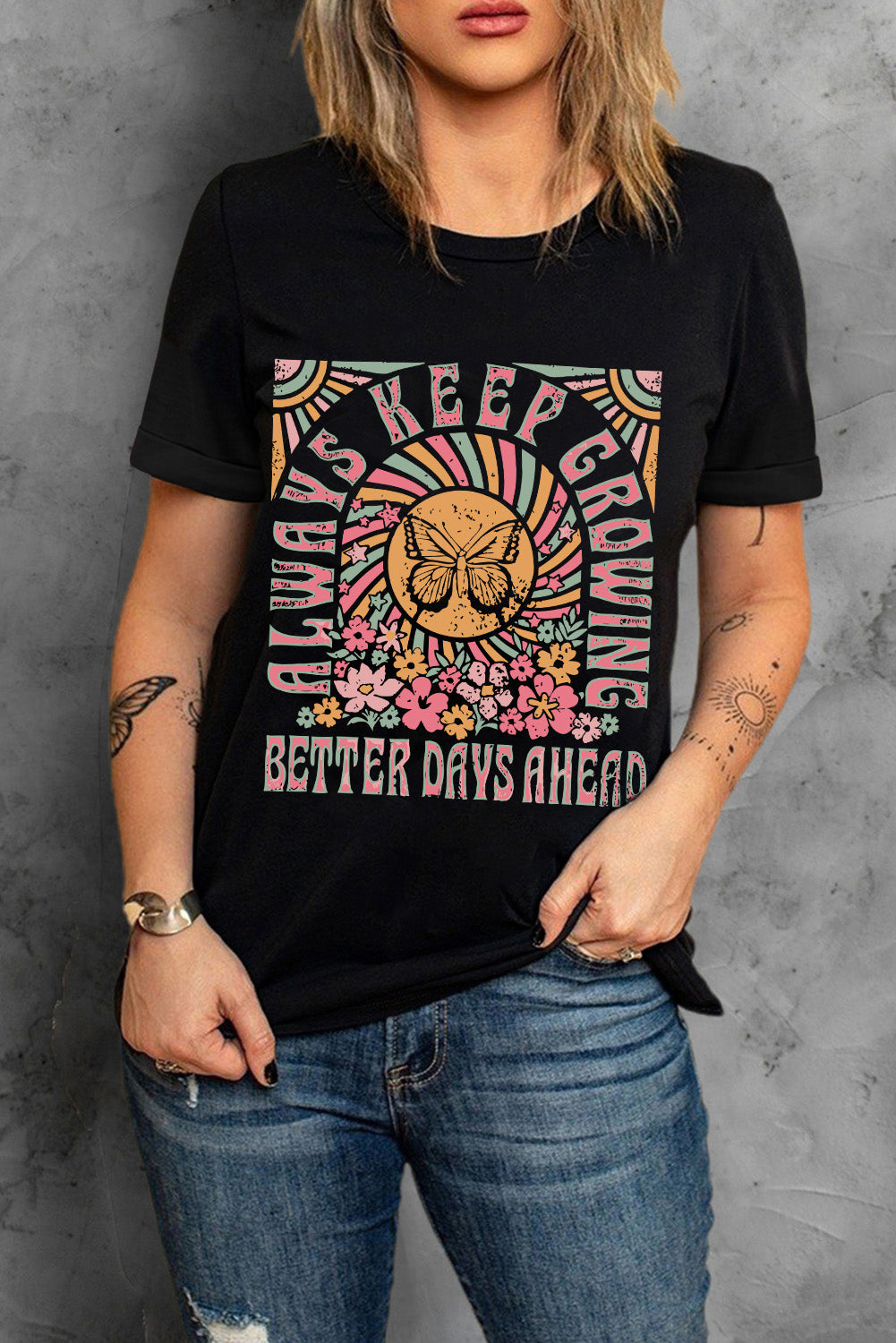 Black graphic tee with butterfly and floral design, "Always Keep Growing Better Days Ahead" text.