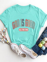 Aqua graphic crewneck t-shirt with "GOD IS GOOD ALL THE TIME" text.