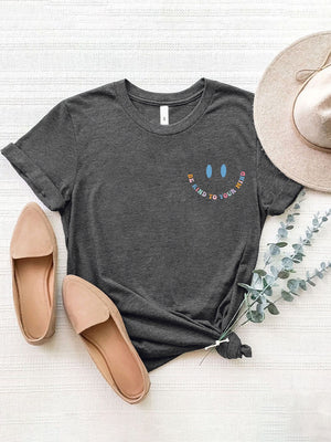Dark Gray t-shirt with a smiley face graphic and "be kind to your mind" text.
