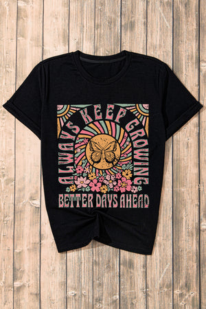 Black graphic tee with butterfly, flowers, and "Better Days Ahead" text.