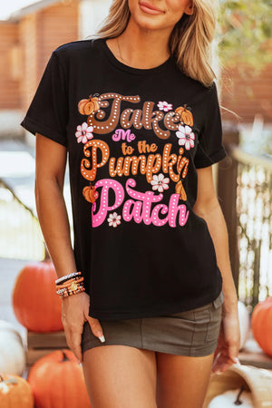 Black round neck tee with "Take Me to the Pumpkin Patch" graphic and floral accents.