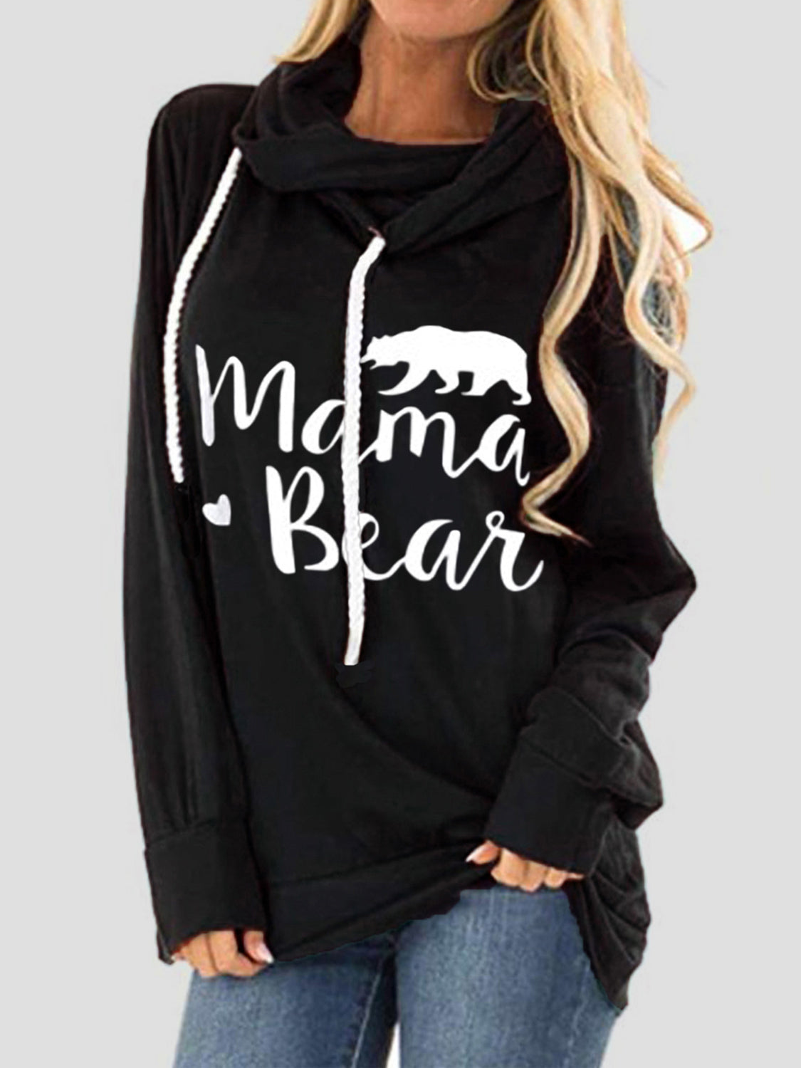 Black cowl neck hoodie with white Mama Bear graphic and drawstring.