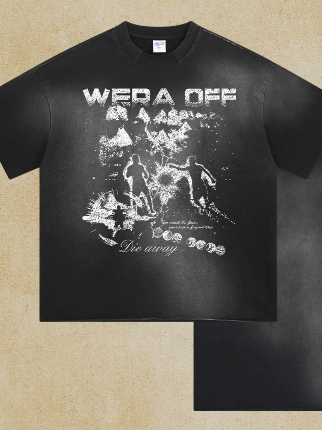 Black distressed graphic tee with "Wera Off Die Away" text and abstract figures.