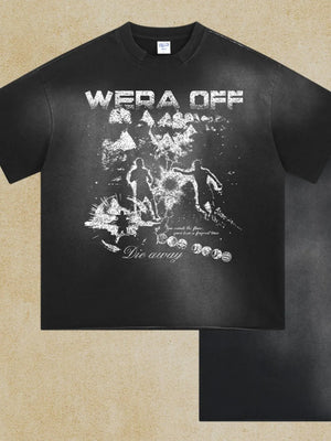 Black distressed graphic tee with "Wera Off Die Away" text and abstract figures.