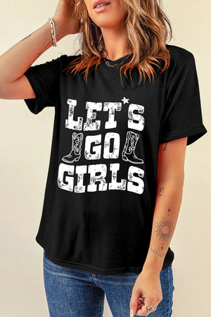 Black graphic tee with distressed white Let's Go Girls text and cowboy boots.